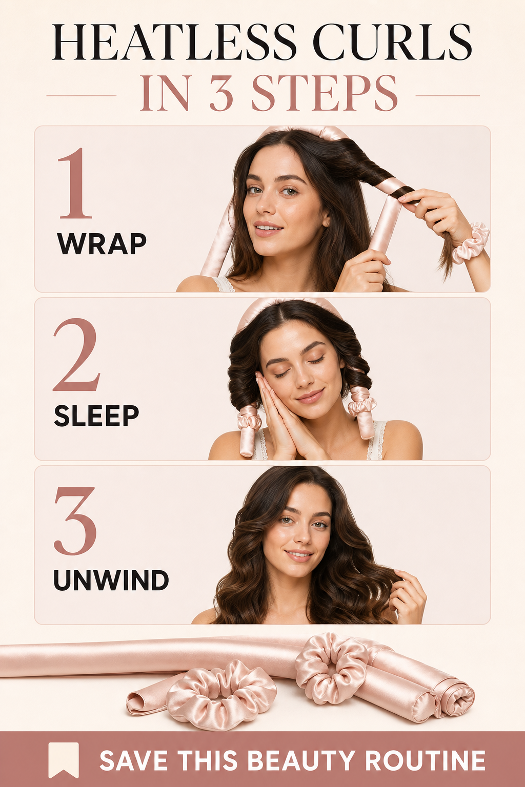 Three-step heatless-curl tutorial showing wrap, sleep and unwind